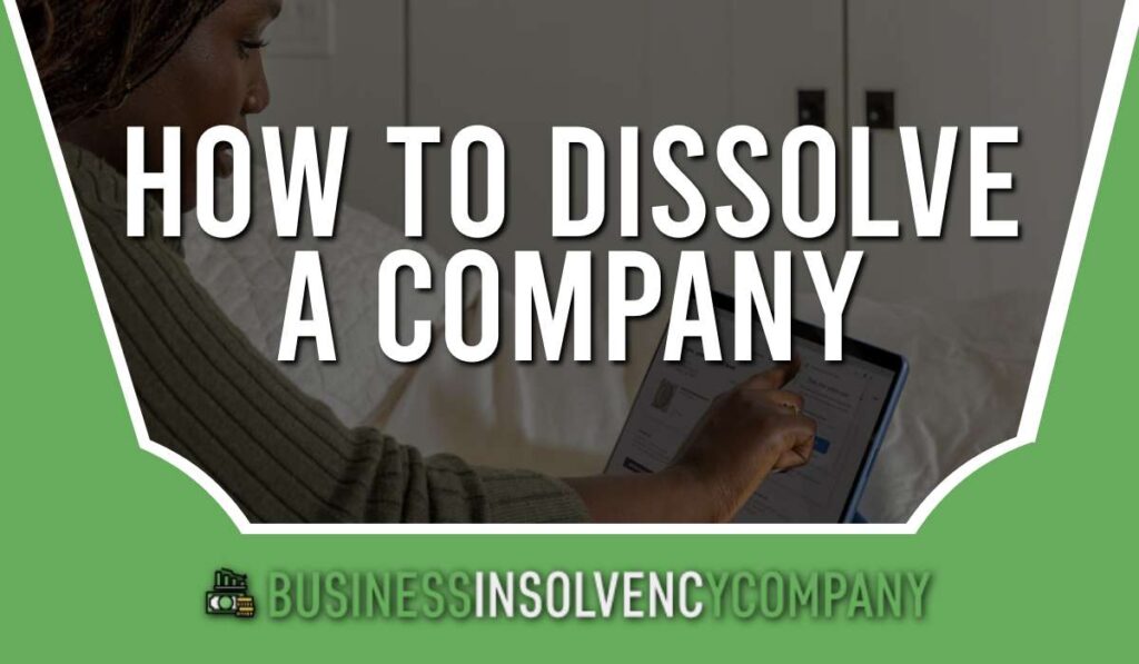 How To Dissolve A Company